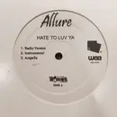 12inch Vinyl Single - Allure - Hate To Luv Yah / Oh Oh
