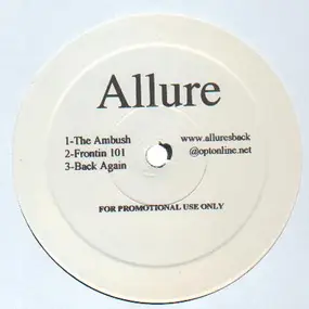 Allure - The Ambush / Frontin 101 / Back Again