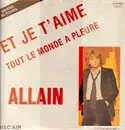 12inch Vinyl Single - Allain - Et Je T'Aime