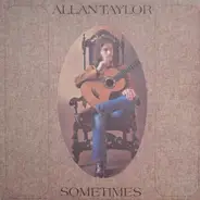 Allan Taylor - Sometimes