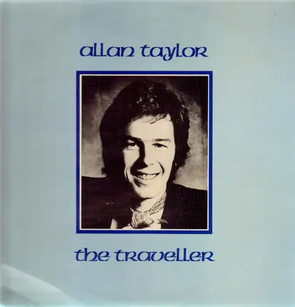 Allan Taylor - The Traveller