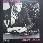 LP - Allan Taylor - Win Or Lose - Insert Included, 180g