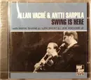 CD - Allan Vaché & Antti Sarpila - Swing Is Here