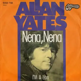 Allan Yates - Nena, Nena