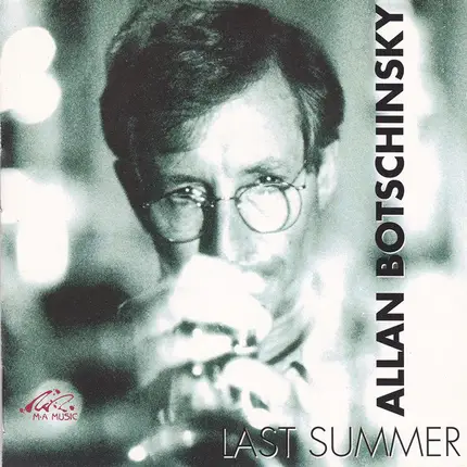 Allan Botschinsky - Last Summer