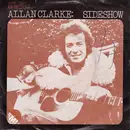 7inch Vinyl Single - Allan Clarke - Sideshow