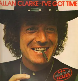 Allan Clarke - I've Got Time