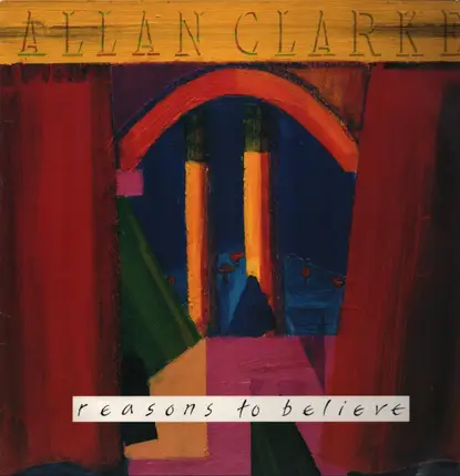Allan Clarke - reasons to believe