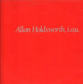 Allan Holdsworth - I.O.U.