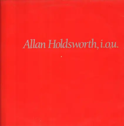Allan Holdsworth - I.O.U.