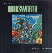 Allan Holdsworth With I.O.U. - Metal Fatigue