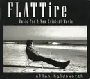 CD - Allan Holdsworth - Flat Tire (Music For A Non-Existing Movie) - Digisleeve
