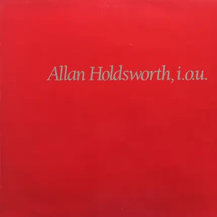 Allan Holdsworth - I.O.U.