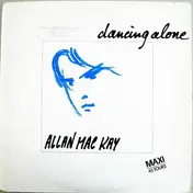 Allan Mac Kay - Dancing Alone