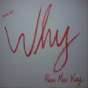 Allan Mac Kay - Why