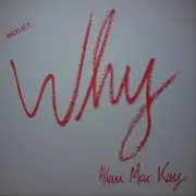 12inch Vinyl Single - Allan Mac Kay - Why