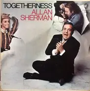 Allan Sherman - Togetherness