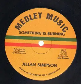 Allan Simpson - Something Is Burning / Home