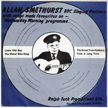 Allan Smethurst , The Singing Postman - Little Old Boy