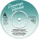 7inch Vinyl Single - Allan Stewart - Opening Night