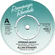 7inch Vinyl Single - Allan Stewart - Opening Night