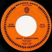 Allan Sherman - Crazy Downtown (Downtown)