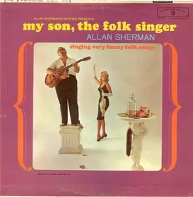 Allan Sherman - My Son, The Folk Singer