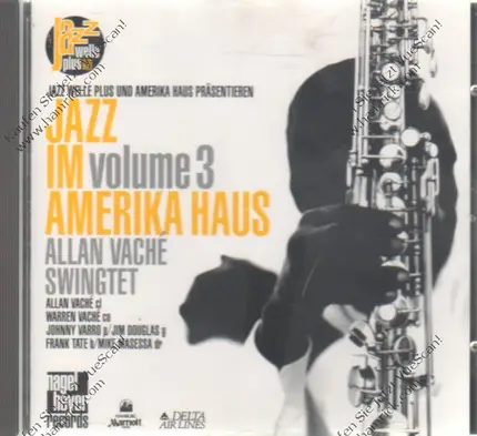 Allan Vaché Swingtet - Jazz im Amerika Haus Vol. 3