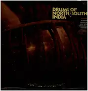 Allarakha, Chatur Lal, Kanai Dutta, Ramabhadran, Sivaraman - Drums Of North & South India