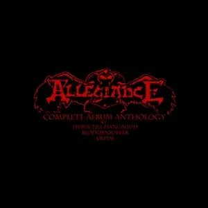 Allegiance - Complete Album Anthology