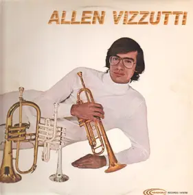 Allen Vizzutti - Allen Vizzutti