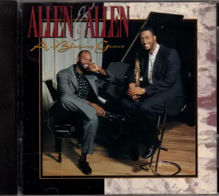 Allen & Allen - A-Blazing Grace