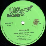 12inch Vinyl Single - Allen Dee - Inny Miny Miney Moo