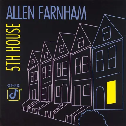 Allen Farnham - 5th House