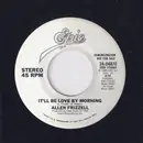 7inch Vinyl Single - Allen Frizzell - It'll Be Love By Morning