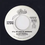 Allen Frizzell - It'll Be Love By Morning