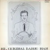 Allen Shelton - Mr. Original Banjo Man