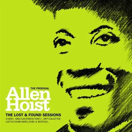 Allen Hoist - The Lost & Found Sessions