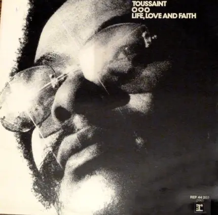 Allen Toussaint - Life,Love and Faith