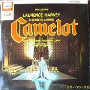 Al Lerner , Frederick Loewe , Laurence Harvey , Elizabeth Larner - Camelot (Original Broadway Cast)