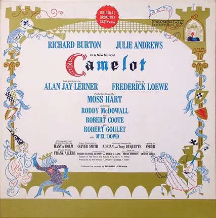 Al Lerner , Frederick Loewe / Julie Andrews , Richard Burton - Camelot (Original Broadway Cast Recording)