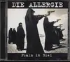 CD - Die Allergie - Psalm In Blei