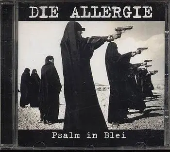 Die Allergie - Psalm In Blei