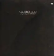 2 x 12inch Vinyl Single - Allerseelen - Archaische Arbeiten - Ltd ed