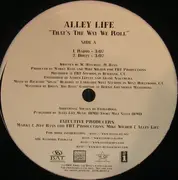 12'' - Alley Life - That's The Way We Roll