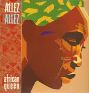 Allez Allez - African Queen