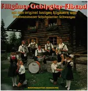 Allgäuer Gebirgler-Abend - Allgäuern und d'Schwanstoaner Schuhplattlern-Schwangau