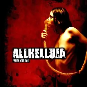 ALLHELLUJA - Breath Your Soul
