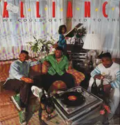 LP - Alliance - We Could Get Used To This