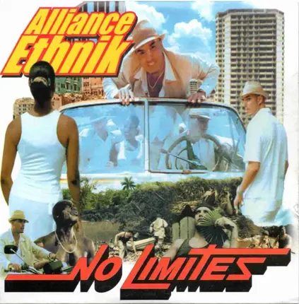 Alliance Ethnik - No Limites